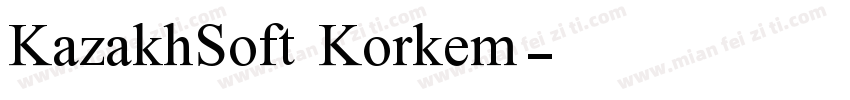 KazakhSoft Korkem字体转换